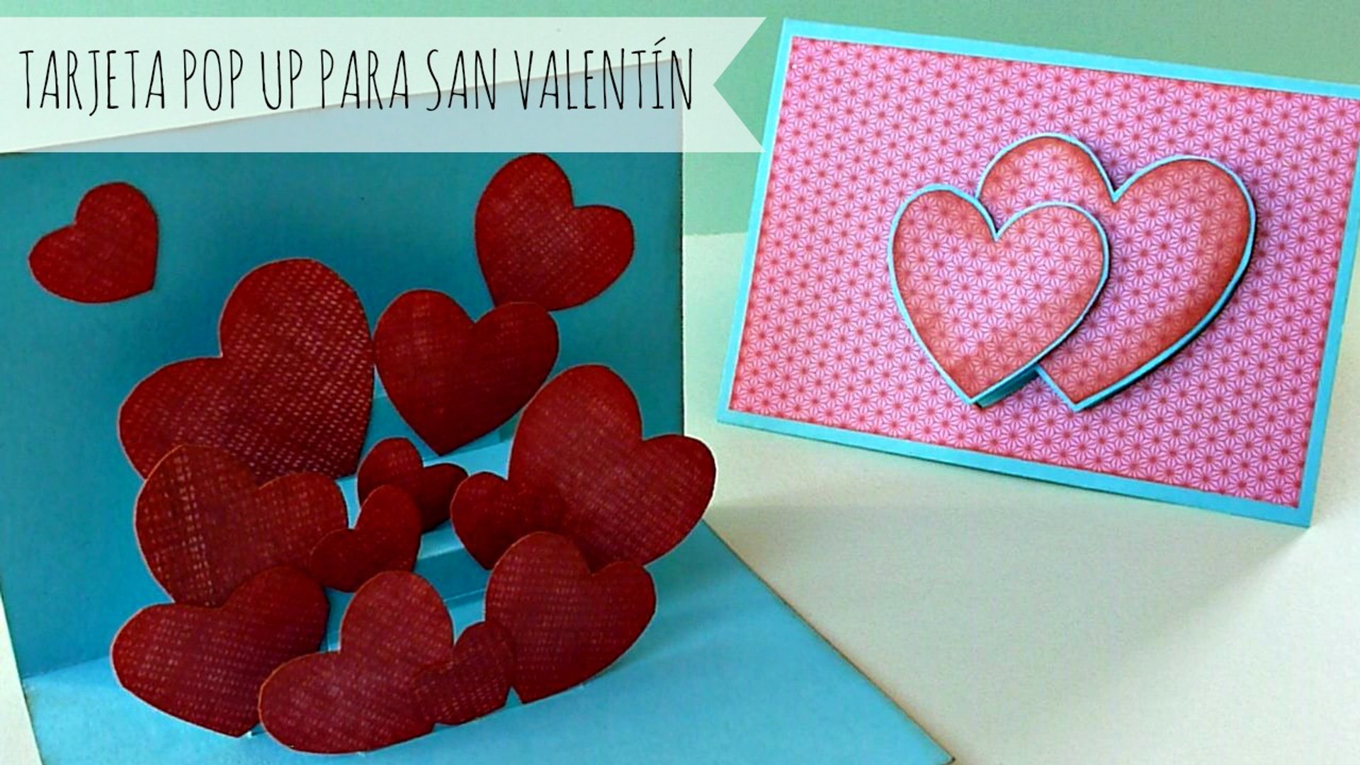 Tarjeta Pop up para San Valentín, Manualidades para San Valentín, Tarjeta  para Regalar - Vídeo Dailymotion