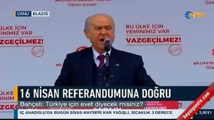 Devlet Bahçeli: 'Evet' oyları Kılıçdaroğlu'nun uykularını kaçıracak, Avrupa'ya kapak olacak
