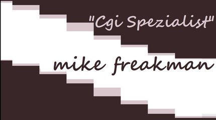 ▶️️ "CGI Spezialist" mike freakman  ✅  Flache Erde