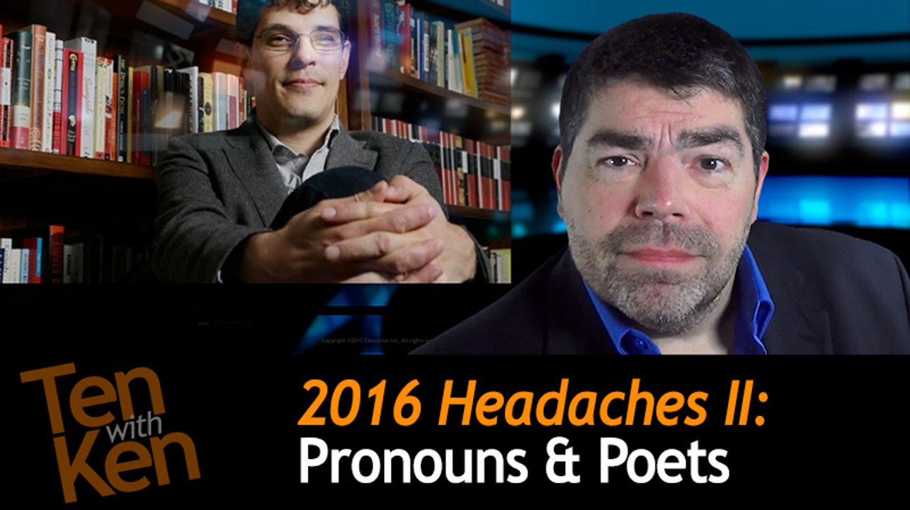 2016 Headaches II: Pronouns & Poets