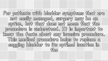 When Your Doctor Says You Need Bladder Suspension Surgery