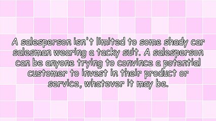 10 Tips To Being A Better Salesperson