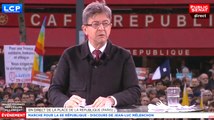 Marche pour la 6ème République -  Discours de Jean-Luc Mélenchon - Evénement (18/03/2017)