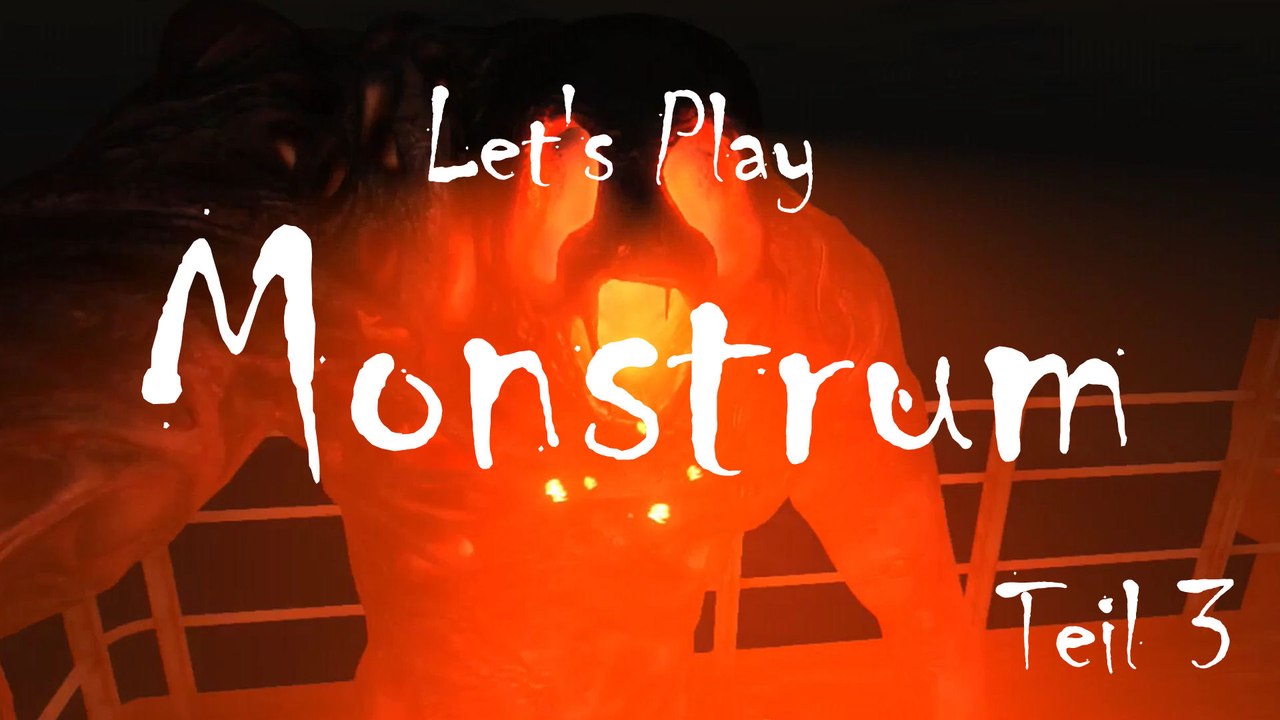 Let’s Play „Monstrum“ Teil 3: Warum so aggressiv?