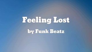 Feeling Lost - Funk Beatz
