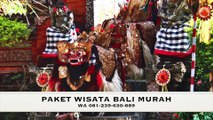 WA 081-239-630-889, Paket Wisata Bali, Promo Paket Tour Bali, Paket Wisata Bali Murah, Harga Paket H