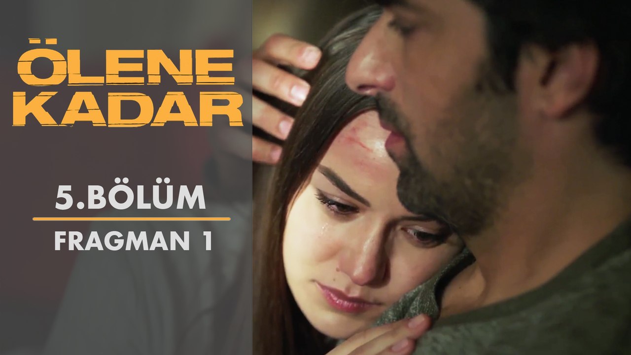 Ölene Kadar | 5. Bölüm - Fragman 1