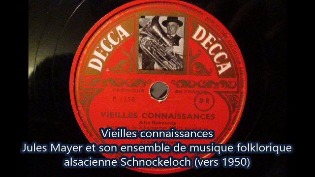Jules Mayer 6 Vieilles connaissances 78t musique folklorique alsacienne (Je disque je veux)