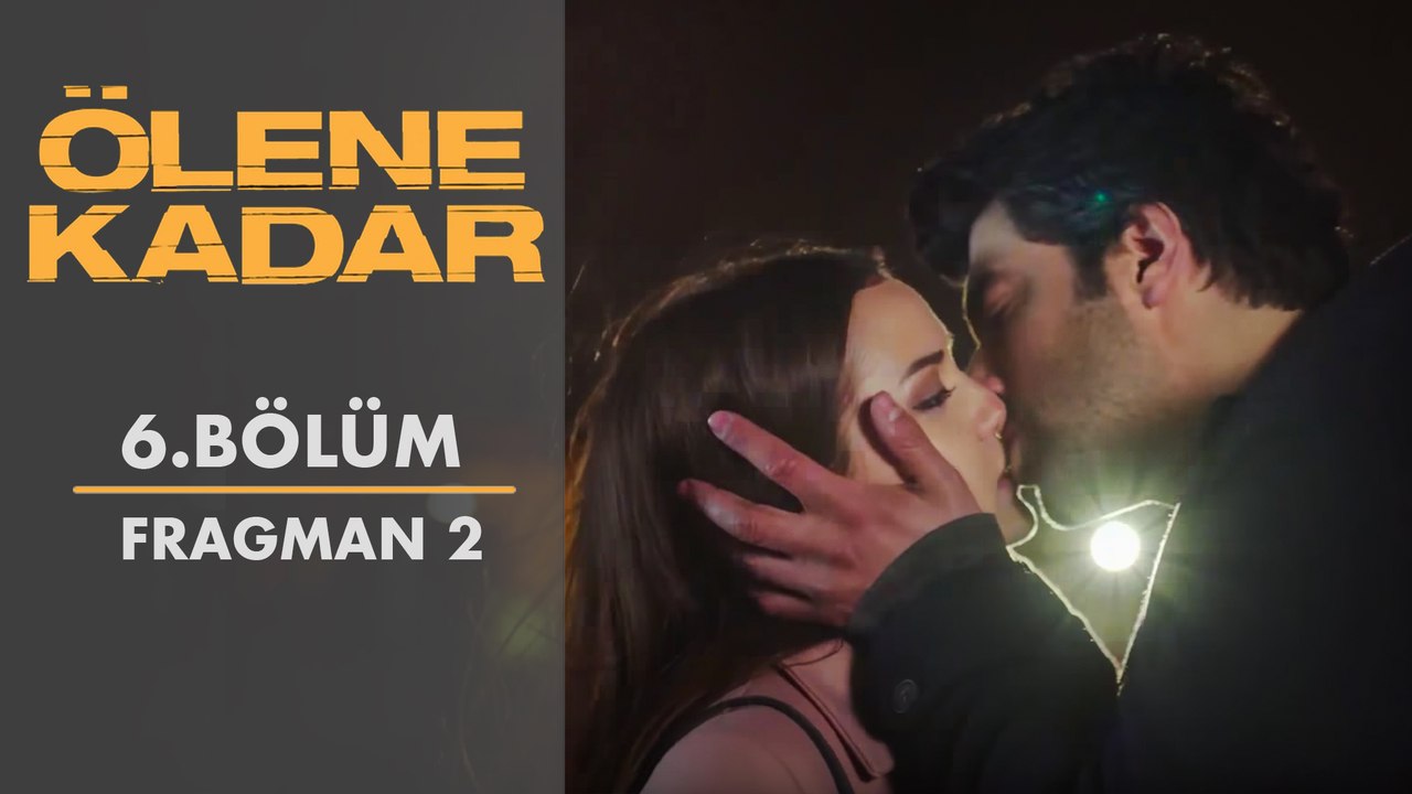 Ölene Kadar | 6. Bölüm - Fragman 2