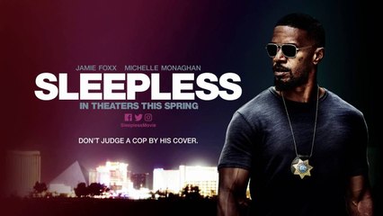 Sleepless - Trailer (Jamie Foxx - Michelle Monaghan) [Full HD,1920x1080]