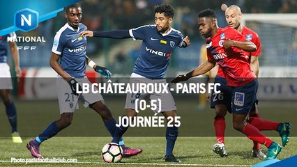 J25 : LB Châteauroux - Paris FC (0-5), le résumé