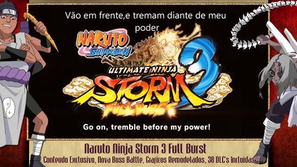 Naruto Ninja STORM 3™ Full Burst / New Boss Battle, 38 DLCs Kabuto Sennin Legendado Portu