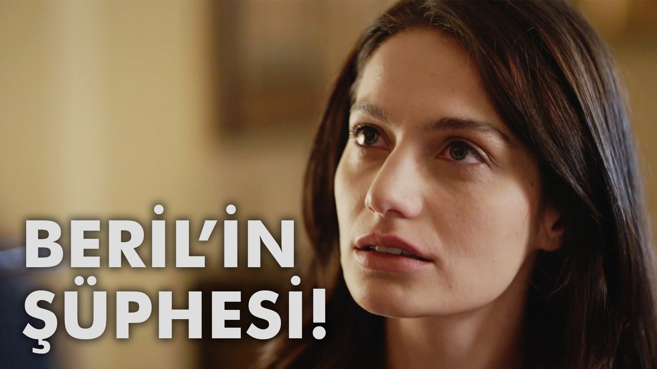 Ölene Kadar | 7.Bölüm -" Beril'in Şüphesi!"