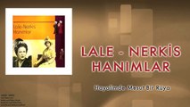 Lale & Nerkis Hanımlar - Hayalimde Mesut Bir Rüya [ © 1998 Kalan Müzik ]