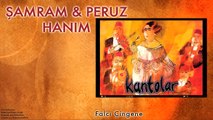 Şamram Hanım & Peruz Hanım - Falcı Çingene [ Kantolar © 1998 Kalan Müzik ]