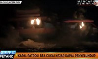 Bea Cukai Sumut Kejar Kapal Penyelundup