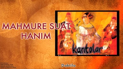 Mahmure Suat Hanım - Daktilo [ Kantolar © 1998 Kalan Müzik ]