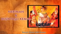 Neriman & Beşiktaşlı Kerem - Bayan Bana Bak Bayan [ Kantolar © 1998 Kalan Müzik ]