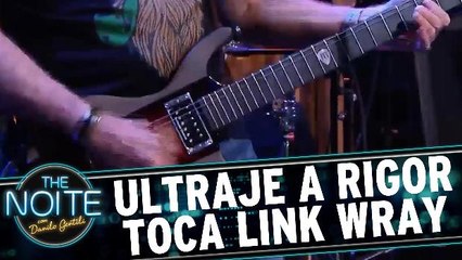Ultraje a Rigor toca `Raw Ride`, de Link Wray