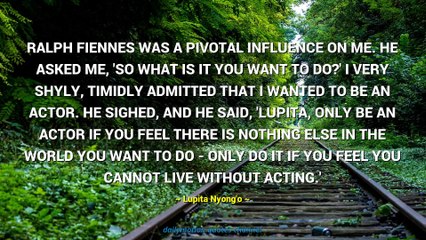 Lupita Nyong'o Quotes #3