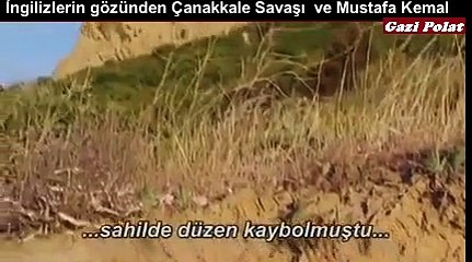 İNGİLİZLERİN GÖZÜNDEN ÇANAKKALE SAVAŞI VE MUSTAFA KEMAL
