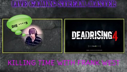 killing time with frank west in deadrising 4 with funny commentary
