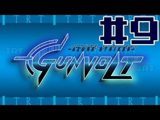 Azure Striker Gunvolt [BLIND] Ep9: Grinding Montage