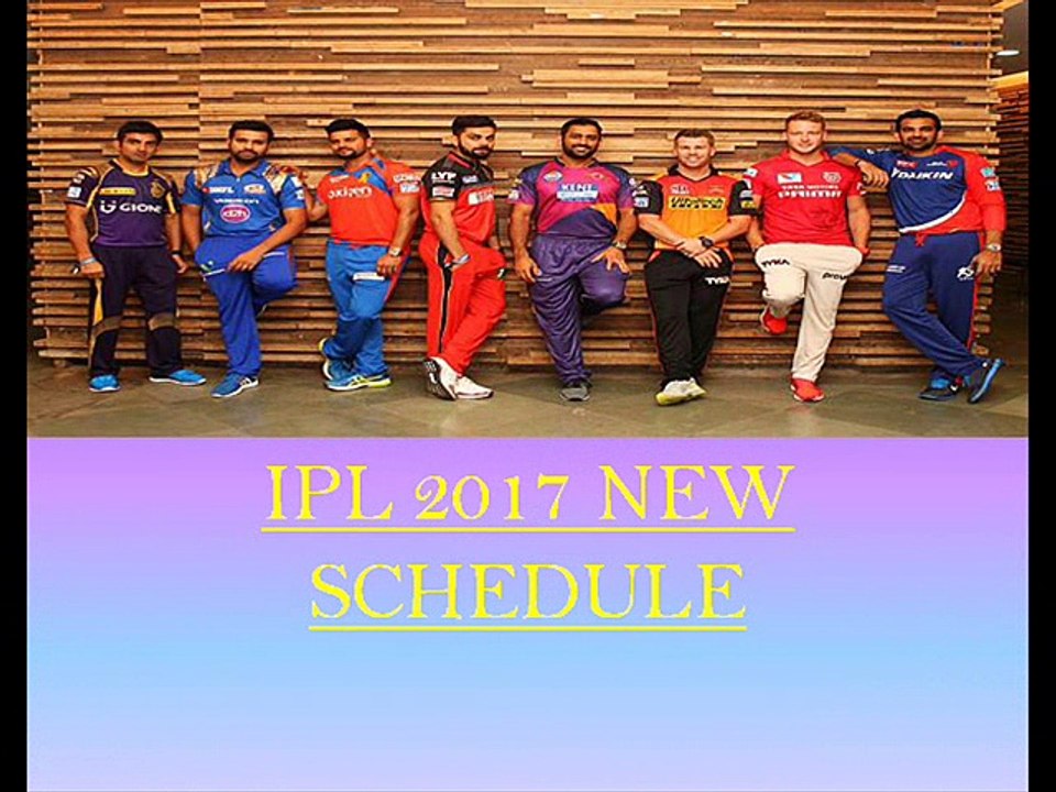 IPL SCHEDULE NEW 2017