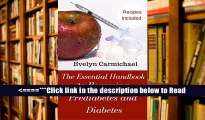 Read The Essential Handbook to Reversing Prediabetes and Diabetes: MEAL PLANS AND RECIPES TO