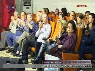 2016.03.31 NOTALARDAN KALPLERE BERCESTE -Eser-Aşkın o sihirli elini-Solist-Türkan Demiray