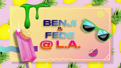 Benji & Fede @ Los Angeles Ep.1 La partenza