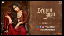 Begum Jaan - 2017 Trailer