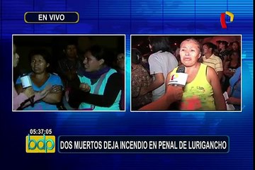 Penal Lurigancho: sostienen que incendio se originó por corto circuito