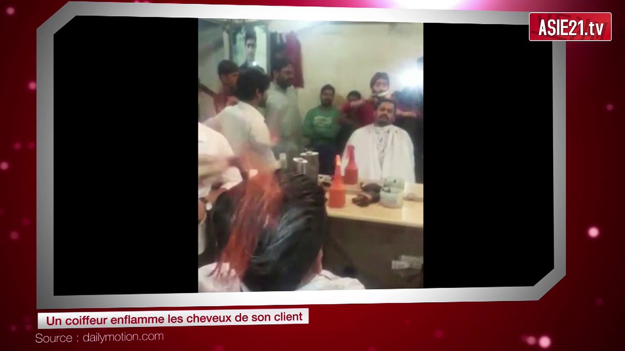 Un coiffeur enflamme les cheveux de son client