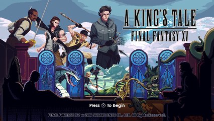 A KING'S TALE: FINAL FANTASY XV_ part 1
