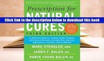 Popular Book  Prescription for Natural Cures: A Self-Care Guide for Treating Health Problems with