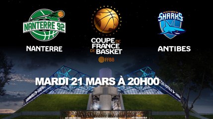 LIVE - Coupe de France - Demi-finale | Nanterre (Pro A) - Antibes (Pro A)