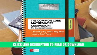 PDF The Common Core Mathematics Companion: The Standards Decoded, High School: What They Say, What