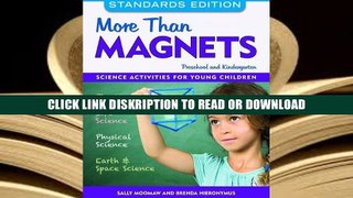 PDF More than Magnets, Standards Edition: Science Activities for Preschool and Kindergarten full