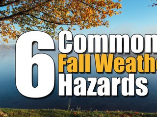 6 Common Fall Weather Hazards
