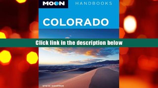 DOWNLOAD [PDF] Moon Colorado (Moon Handbooks) Steve Knopper Trial Ebook