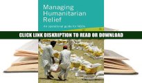 Read Managing Humanitarian Relief: An Operational Guide for NGOs full online