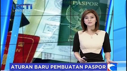 Aturan Baru Pembuatan Paspor
