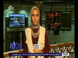 غرفة الأخبار | كاميرا إكسترا تتابع مؤشرات البورصة المصرية