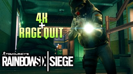 4k + RAGE QUIT- Epic Final Kill - Rainbow Six Siege
