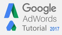 Google AdWords Tutorial for Beginners - 2017