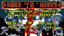 Commodore Amiga Gameplay #004: Hard 'N' Heavy (no death run)