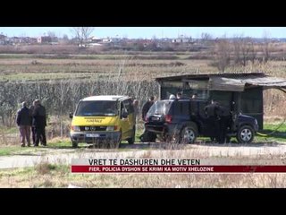 Vrasje e dyfishtë në Fier, dyshohet për krim pasioni - News, Lajme - Vizion Plus