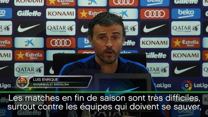 34e j. - Enrique : "Pas d'adversaire facile en fin de saison"