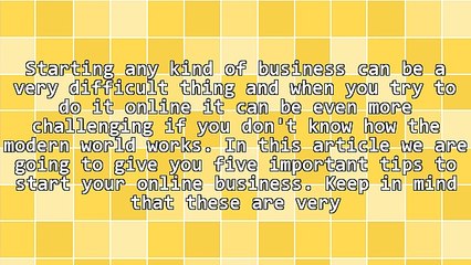 5 Tips To Starting Online Business